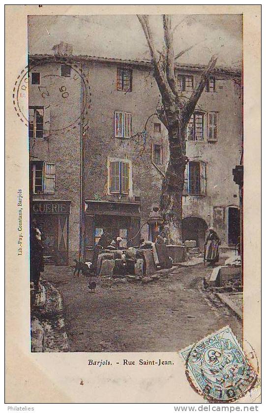 BARJOLS  RUE ST JEAN  1906 - Barjols