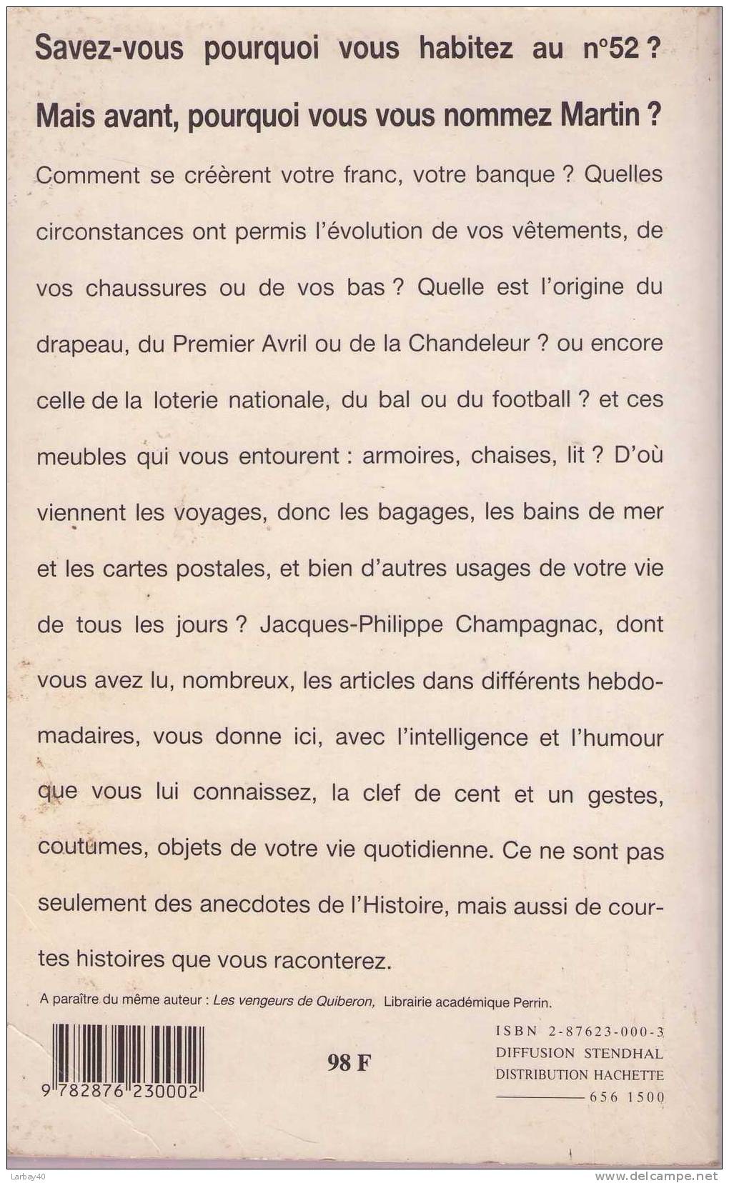 Le Livre Des Curiosités - 101 Histoires De Notre Vie Quotidienne Champagnac Jacques-Philippe M. De Maule - 19/01/1999 - Andere & Zonder Classificatie