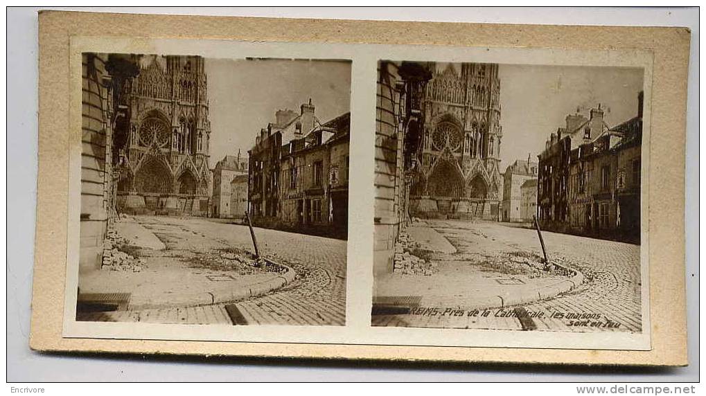 Photo Stereoscopique REIMS  Pres Cathedrale Maisons En Feu -1ere Guerre Mondiale 1914/18 - Fotos Estereoscópicas