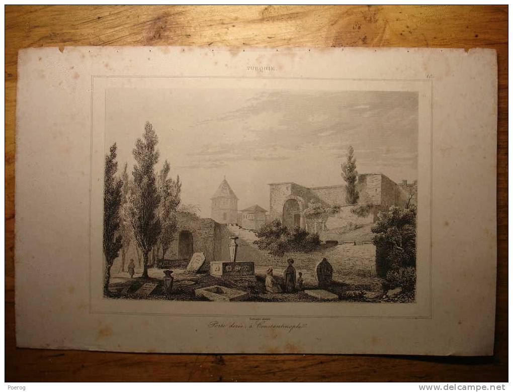 GRAVURE 1840 - TURQUIE - PORTE DOREE A CONSTANTINOPLE - TURKEY 1840 PRINT - Collections