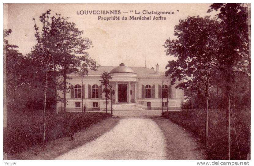 LOUVECIENNES ¤ " La Chataigneraie"  Propriété Du Maréchal Joffre - Louveciennes