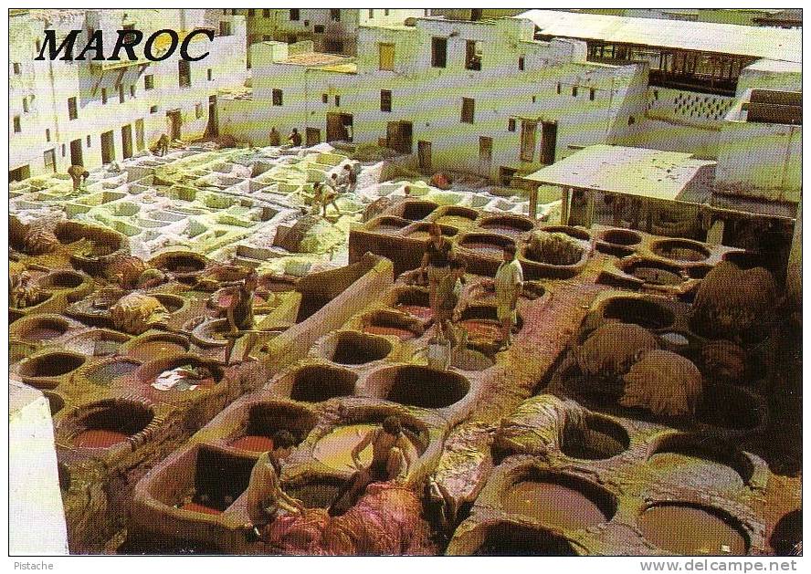 Fez Fès - Maroc Morocco - Tannerie Les Tanneurs - Neuve Non Circulée - Non Classificati