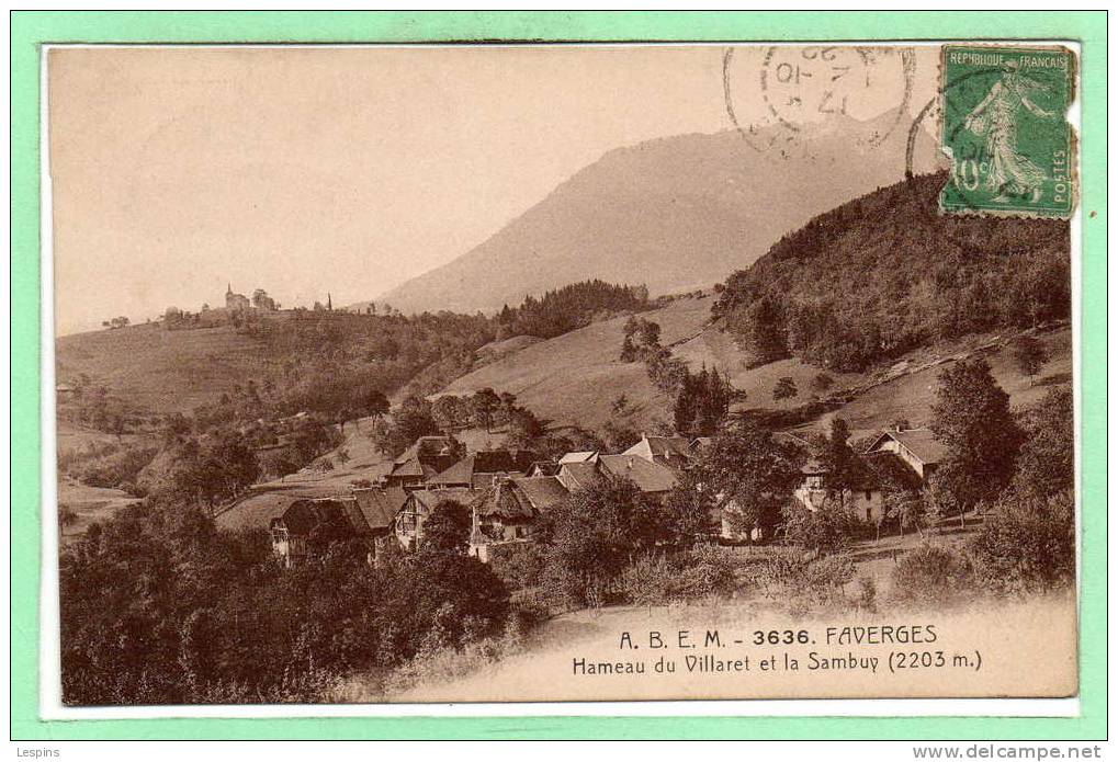 74 - FAVERGES -- Hameau Du Villaret Et La .... - Faverges