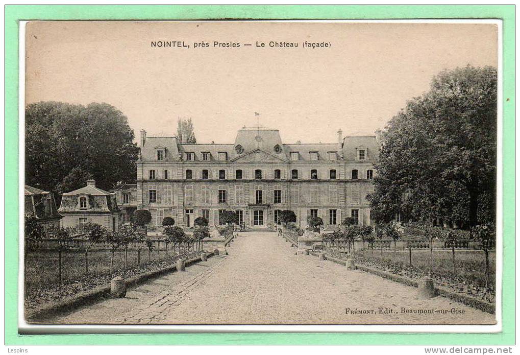 95 - NOINTEL --  Le Château ( Façade ) - Nointel