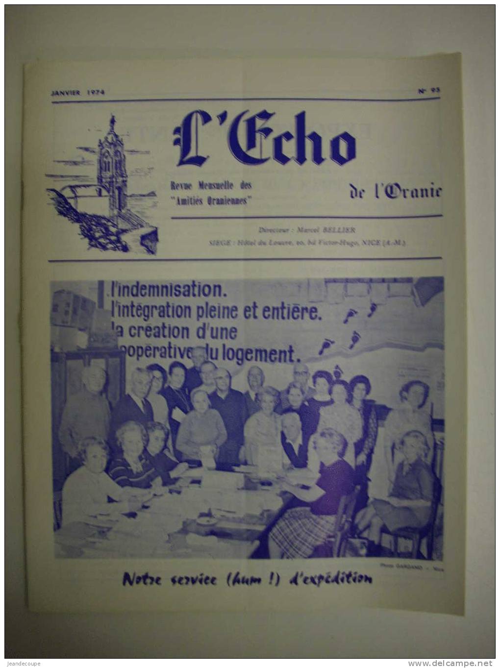 ALGERIE,ORAN,L´ECHO DE L´ORANIE , LE SERVICE D´EXPEDITION ,N°95  , JANVIER 1974 - 1950 à Nos Jours