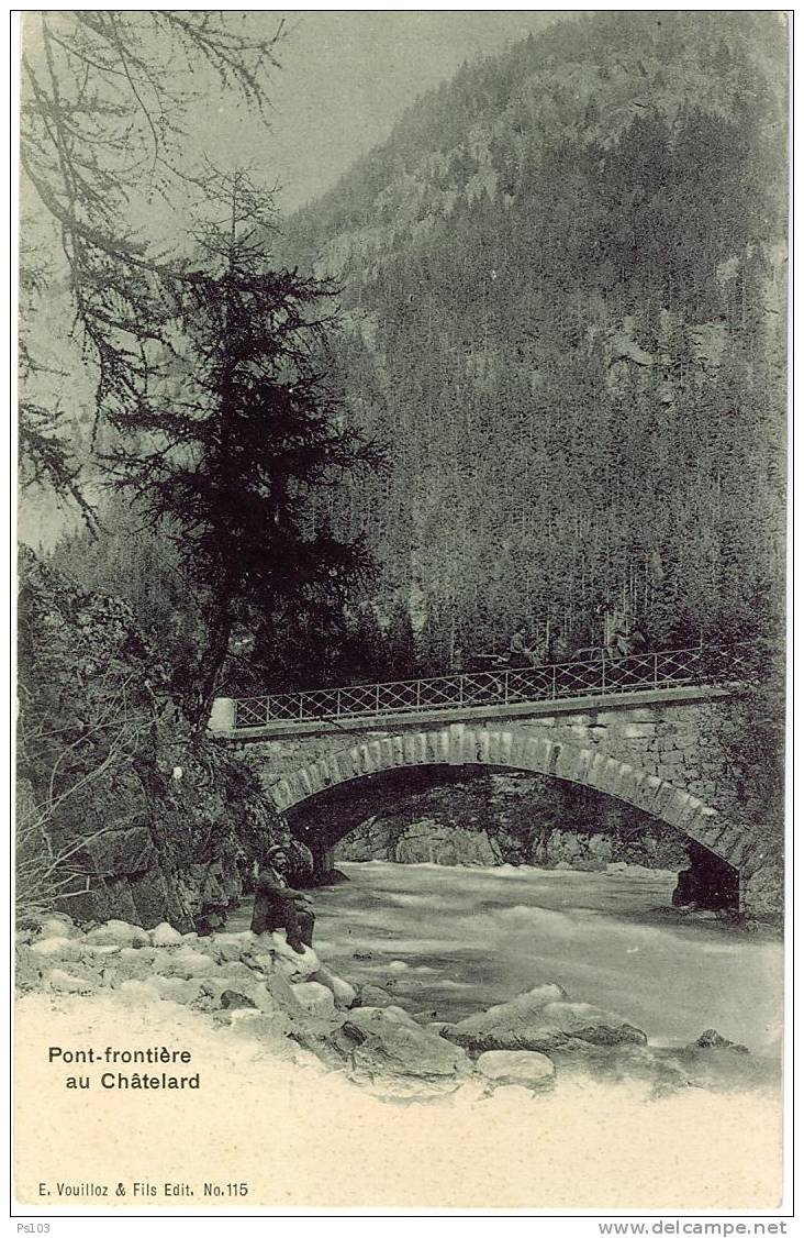 Suisse - Le Châtelard (Valais) - Pont-frontière - Autres & Non Classés