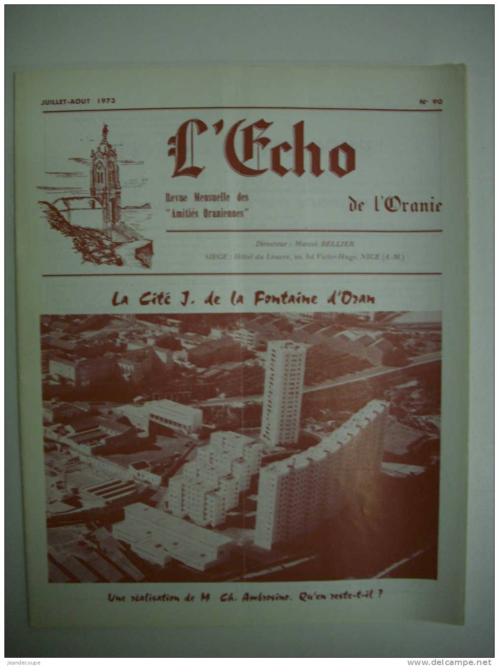 ALGERIE,ORAN,L´ECHO DE L´ORANIE , CITE DE J.DE LA FONTAINE D´ORAN , N°90  , JUILLET-AOUT 1973 - 1950 à Nos Jours