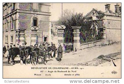 Ay En Champagne  51 .Révolution En Champagne.. Manifestations..Maison Ayola Détruite Et Pillée - Ay En Champagne