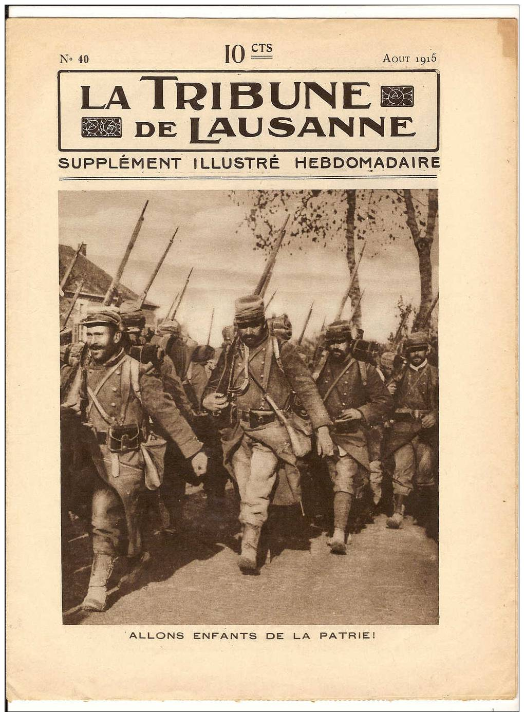 DB8780.  TRIBUNE DE LAUSANNE. ANNÉE 1915. SUPPLÉMENT ILLUSTRÉ COMPLETE, 8 PAGES. - Historical Documents