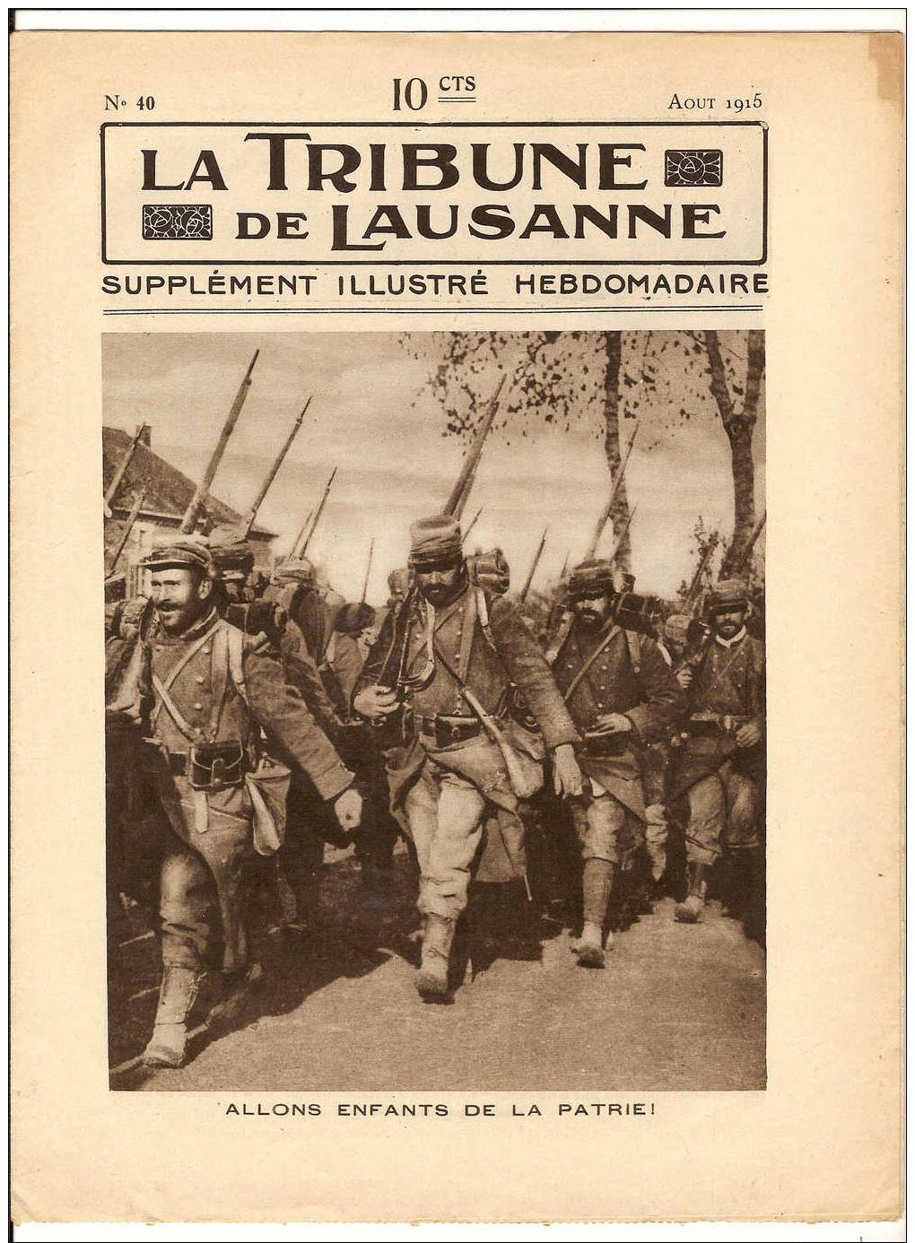 DB8780.  TRIBUNE DE LAUSANNE. ANNÉE 1915. SUPPLÉMENT ILLUSTRÉ COMPLETE, 8 PAGES. - Historische Documenten