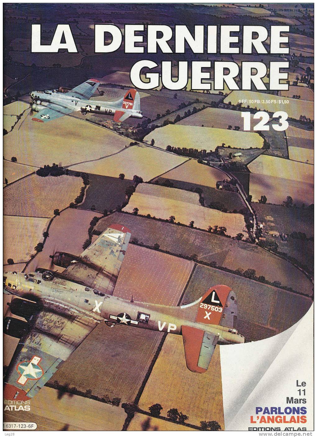 LA  DERNIERE  GUERRE  N° 123 à 137 - French