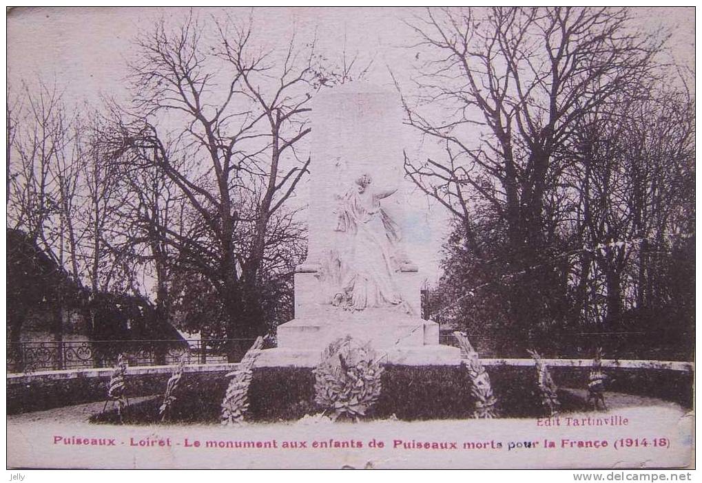 PUISEAUX  - Loiret - Le Monument Aux Enfants De Puiseaux Morts Pour La France ( 1914-18 ) - Puiseaux