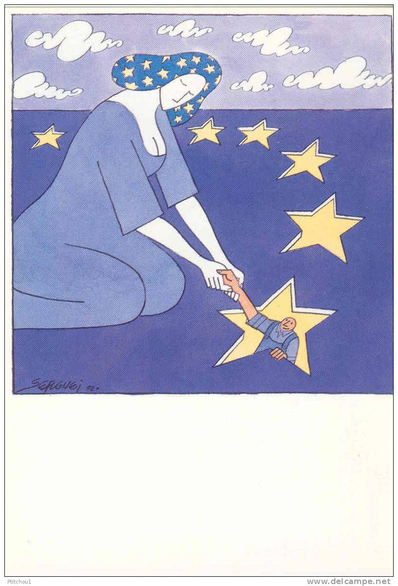 Clés Pour L\\'Europe Une Ambition Sociale  Carte Illustrée Par SERGUEI 1992 - Eventi