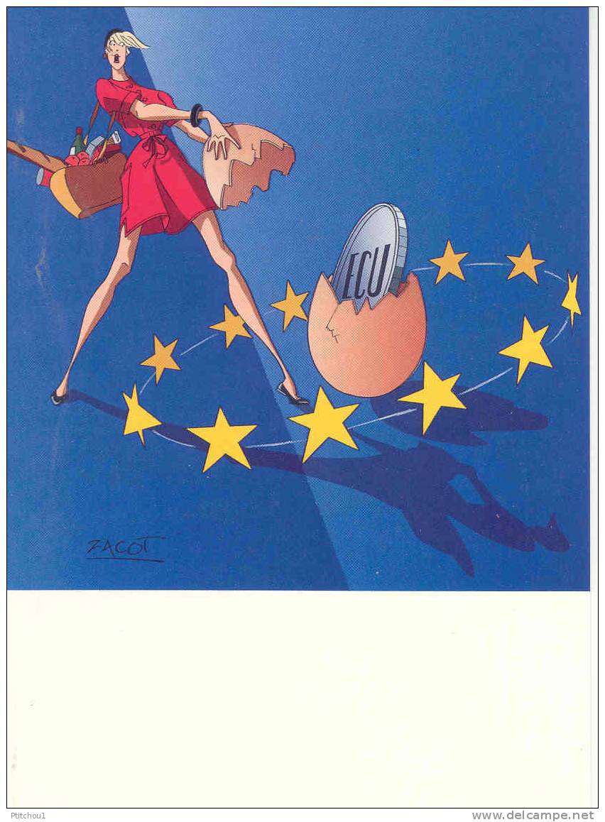 Clés Pour L\\'Europe Une SEULE MONNAIE L'ECU  (avant L'Euro) Carte Illustrée Par ZACOT 1992 - Eventi