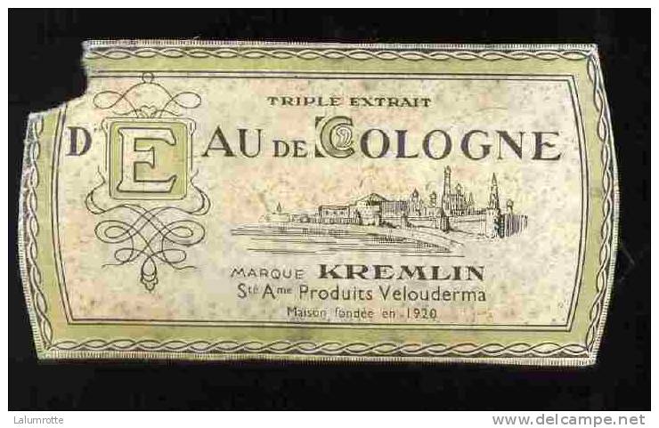 PBEt. A1. Ancienne étiquette. Triple Extrait D'Eau De Cologne. Marque Kremlin. Produits Velouderma. - Etiketten