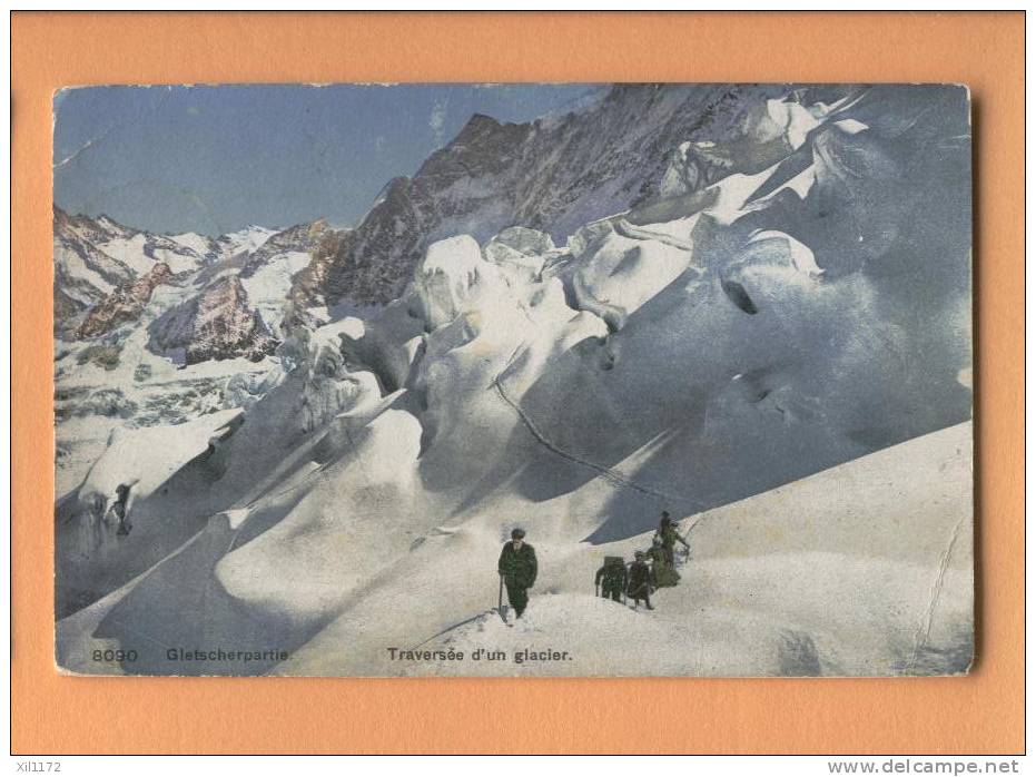 H721 Gletscher Traversierung Traversée D'un Glacier, Alpinistes,Bergleute.Cachet Corcelles NE+Luton 1909.Phototypie 8090 - Corcelles