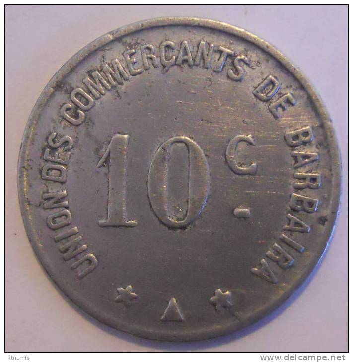 Barbaira 11 Union Des Commerçants 10 Centimes Elie 10.2 - Monétaires / De Nécessité