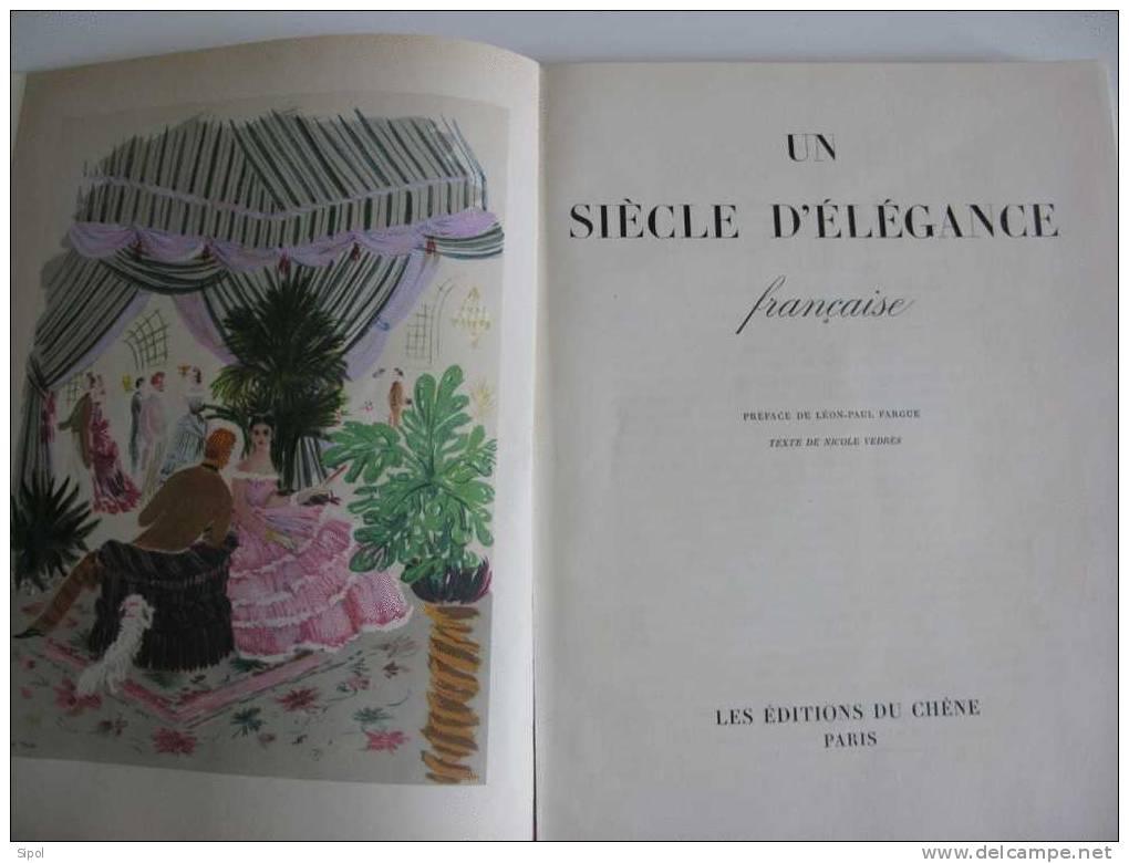 Un Siècle D'élégance Française - Editions Du Chêne Paris - Libros