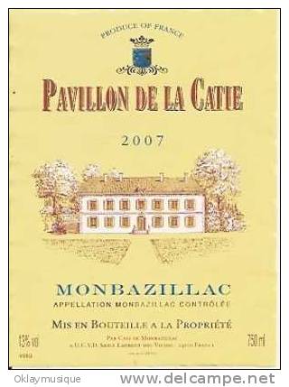 Pavillon De La Catie 2007 - Monbazillac