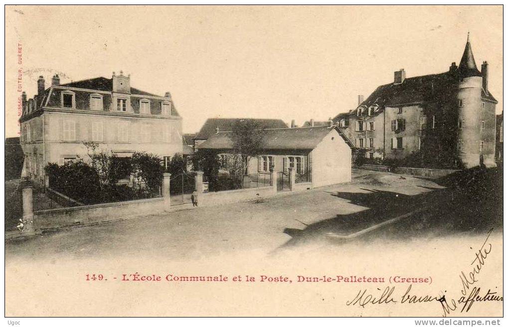 CPA - 23 - DUN-LE-PALLETEAU - L' école Communale Et La Poste - Coin Haut Gauche Abimé, Manque Timbre - 378 - Dun Le Palestel