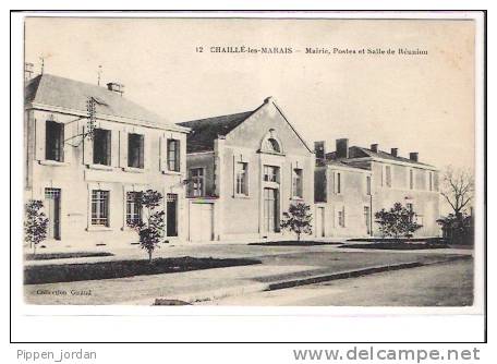 85 CHAILLE-les-MARAIS * Mairie, Postes Et Salle De Réunion * Belle CPA 1917 - Chaille Les Marais