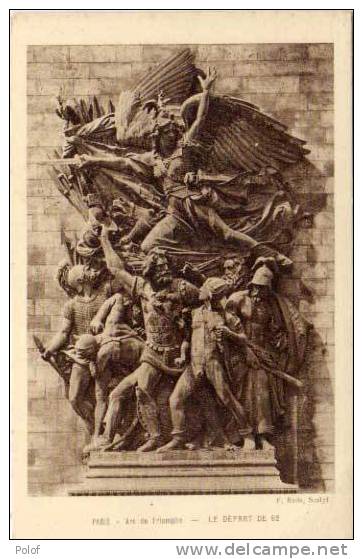 Paris - Arc De Triomphe - Le Depart De 92 - Par F. Rude Sculpteur  (A431) - Sculptures