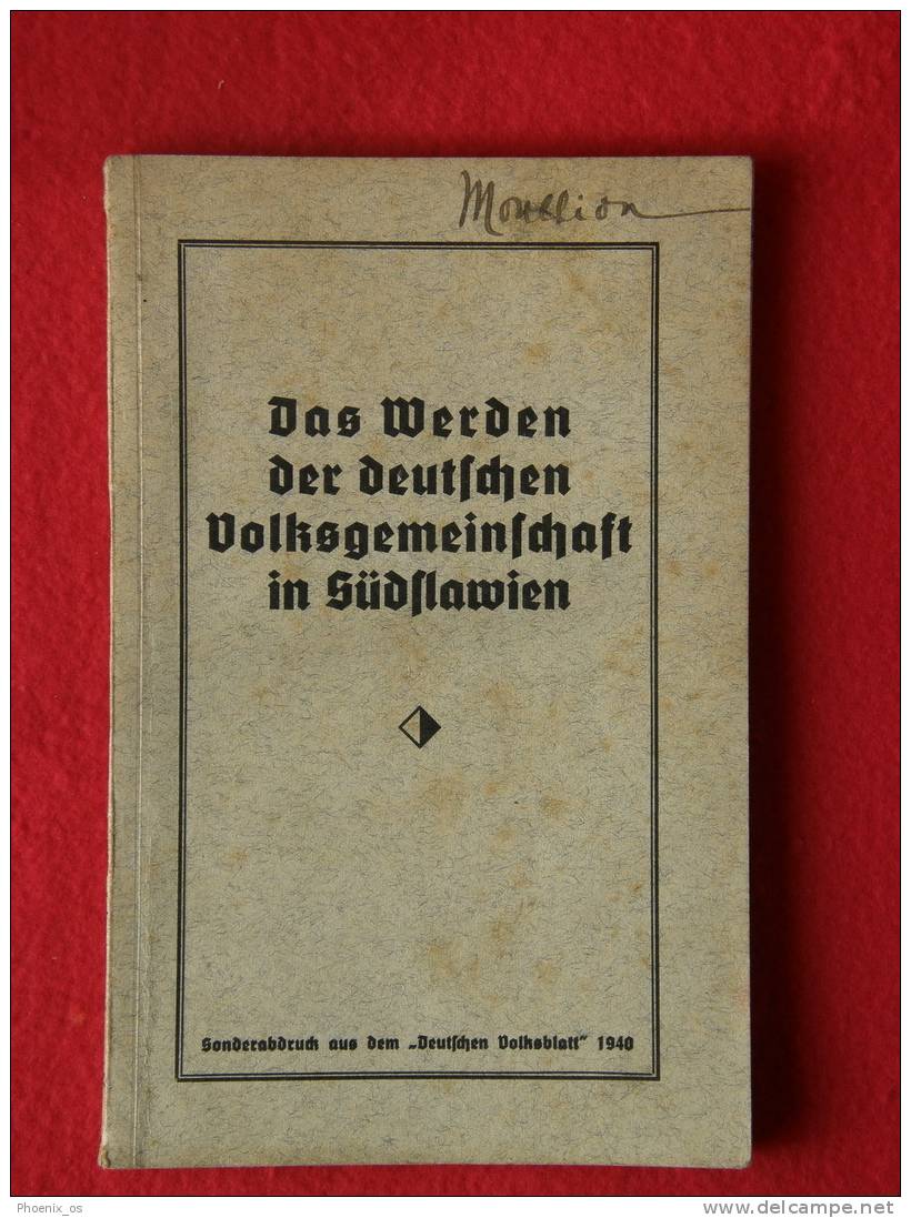 VOLKSGEMEINSCHAFT IN JUGOSLAVIEN , 1940. - 5. Zeit Der Weltkriege