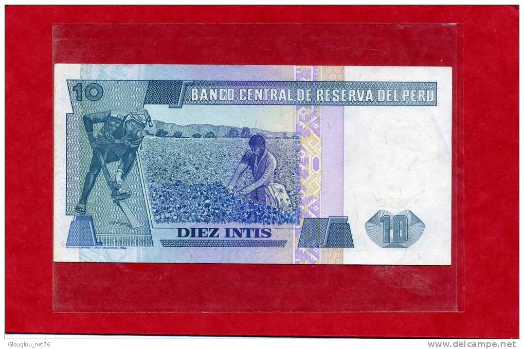 BILLET NEUF BANQUE CENTRALE DE RESERVE DU PEROU 10 INTIS VOIR SCANER - Peru