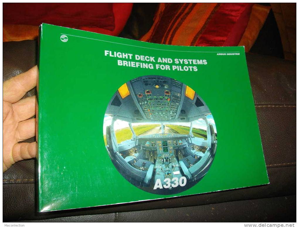 Flight Deck And Systems Briefing For Pilot  Avion AIRBUS Industrie A 330 Systeme De Pilotage Et Breefing Du Pilote - Aviazione