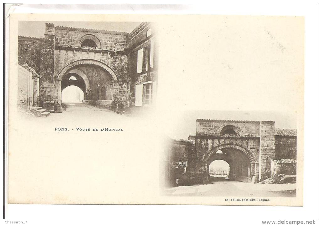 17 -  PONS - Lot De 2 Cartes 1 Précurseur - Ancienne Porte De L´Hôpital (Mon. Hist.) - Intérieur De La Voûte - Pons