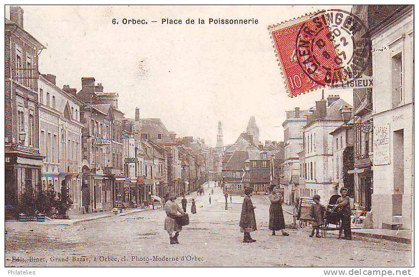 ORBEC  PLACE DE LA POISSONNETIE  1907 - Orbec