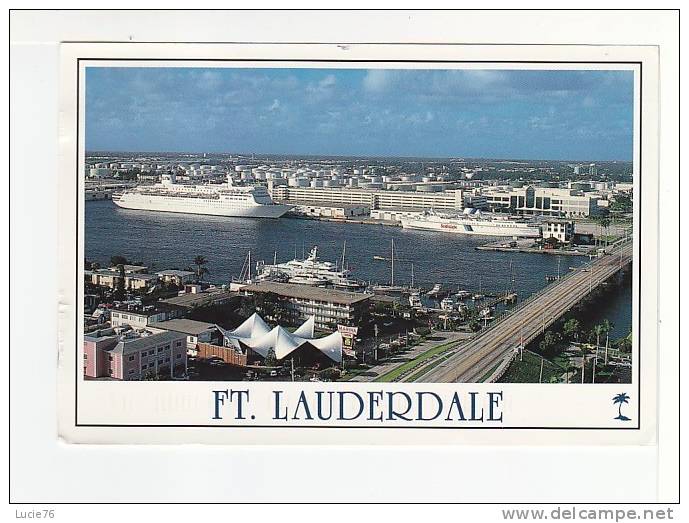 FT  -  LAUDERDALE -  Over The 17 Th Street Causeway Is Port Everglades And New Broward County Convention Center - Fort Lauderdale