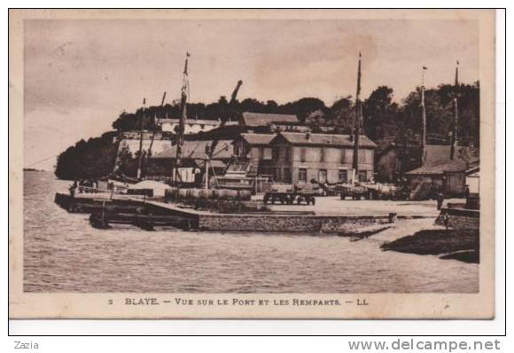 33.832/ BLAYE - Vue Sur Le Port Et Les Remparts - Blaye