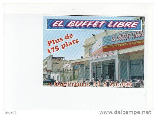 CARTE   PUBLICITAIRE  -  EL BUFFET LIBRE  -  LA JONQUERA  - Espagne - Mignonnettes