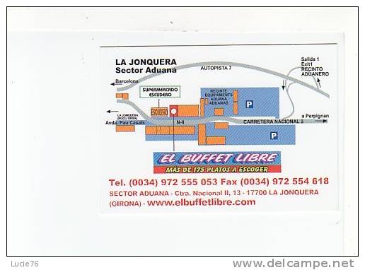 CARTE   PUBLICITAIRE  -  EL BUFFET LIBRE  -  LA JONQUERA  - Espagne - Mignonettes