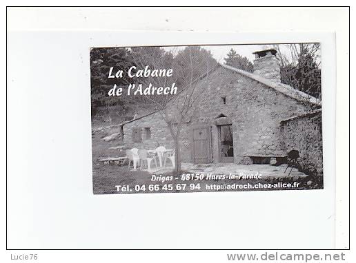 CARTE PUBLICITE    -  GITE -   LA CABANE DE L´ADRECH   -   HURES LA PARADE    48 - Mignonnettes