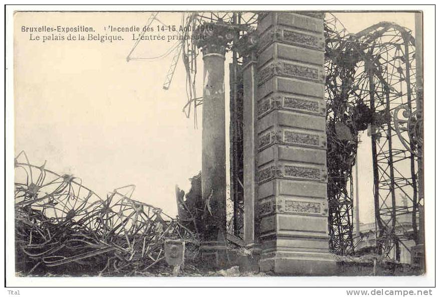 12603 - Exposition De Bruxelles - Incendie Des 14-15 Août 1910 -L' Entrée Principale - Disasters