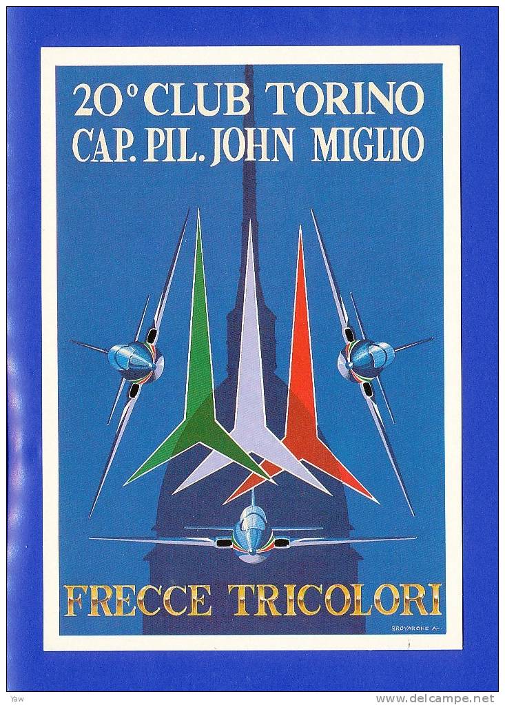 ITALIA 1992 CP 20° CLUB TORINO FRECCE TRICOLORI, CAPITANO PILOTA JOHN MIGLIO, CADUTO NEL 1985 - 1946-....: Moderne