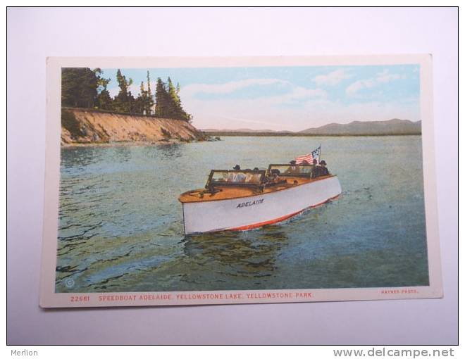 US -WY- Yellowstone Park - Speedboat Adelaide   -  Ca  1910-20's - VF  -  D64641 - Yellowstone