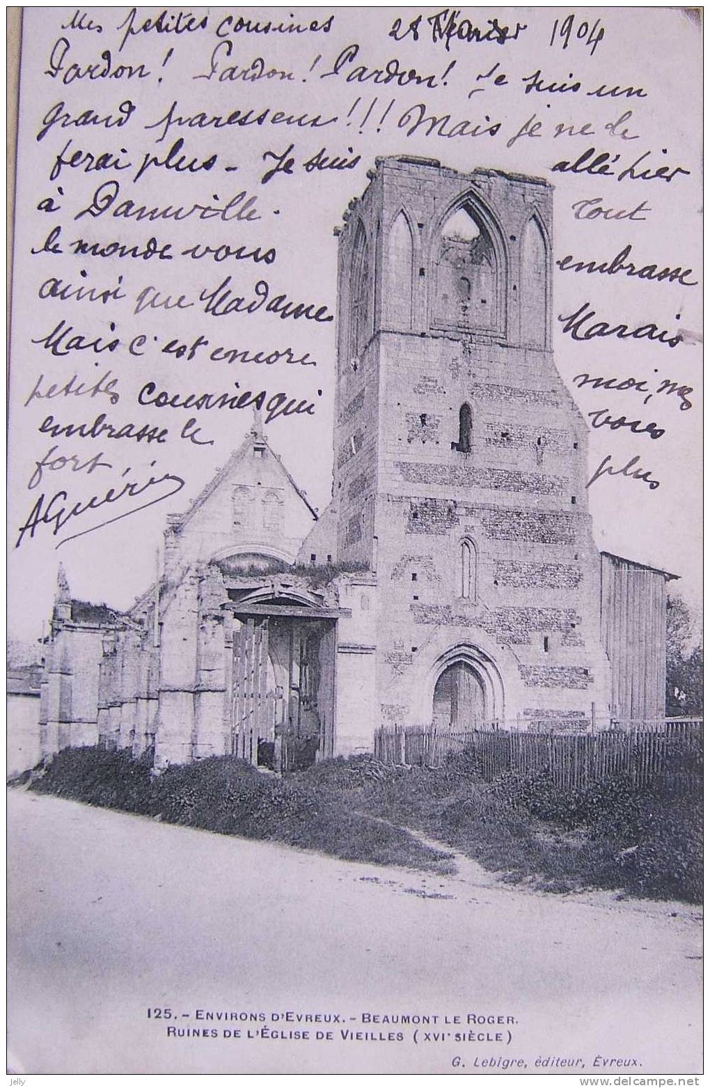 BEAUMONT LE ROGER - Ruines De L´Eglise De Vieilles ( XVIè Siècle ) - Environs D´Evreux - Beaumont-le-Roger