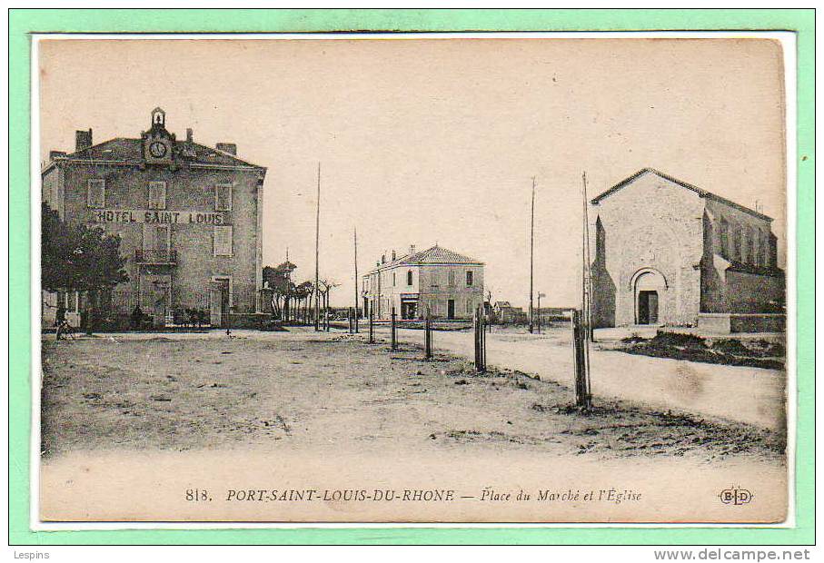 13 - PORT SAINT LOUIS Du RHONE -- Place Du Marché Et L'Eglise - Saint-Louis-du-Rhône