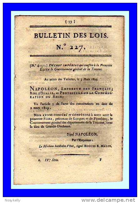 Décret Impérial N°227 - Napoléon I° - Princesse ELIZA Le Gouvernement Général De La TOSCANE - Documentos Históricos