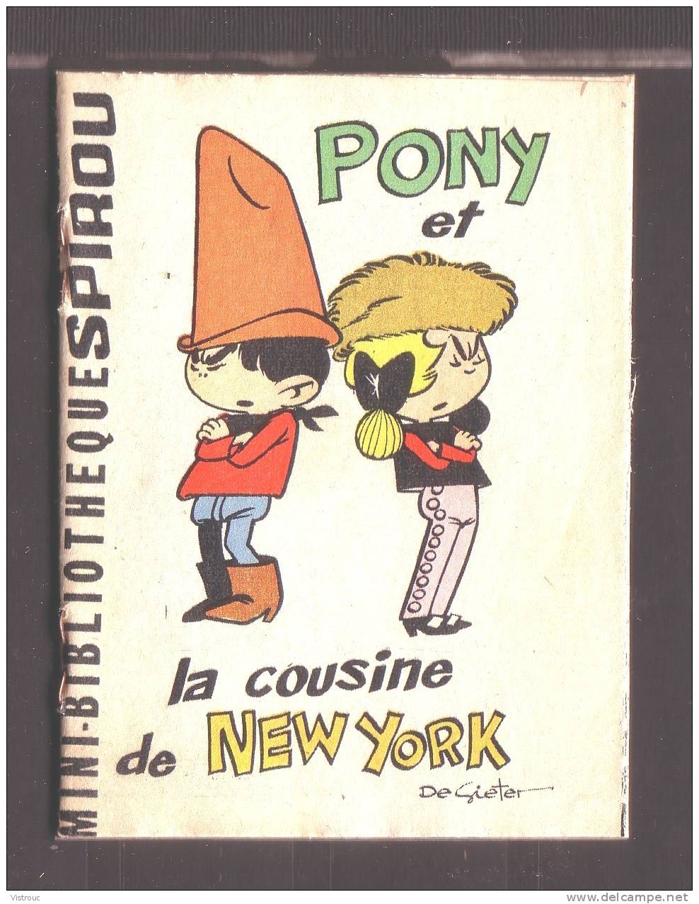 Mini-récit N° 154 - "Pony Et La Cousine De New-York" - Par DEGIETER - Supplément  à Spirou - Monté. - Spirou Magazine