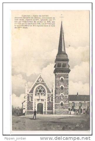 44 LE Gavre * L'Eglise - Ancienne Chapelle Du Chateau * Très Belle CPA Animée - Datée Au Dos 16-5-1911 - Le Gavre