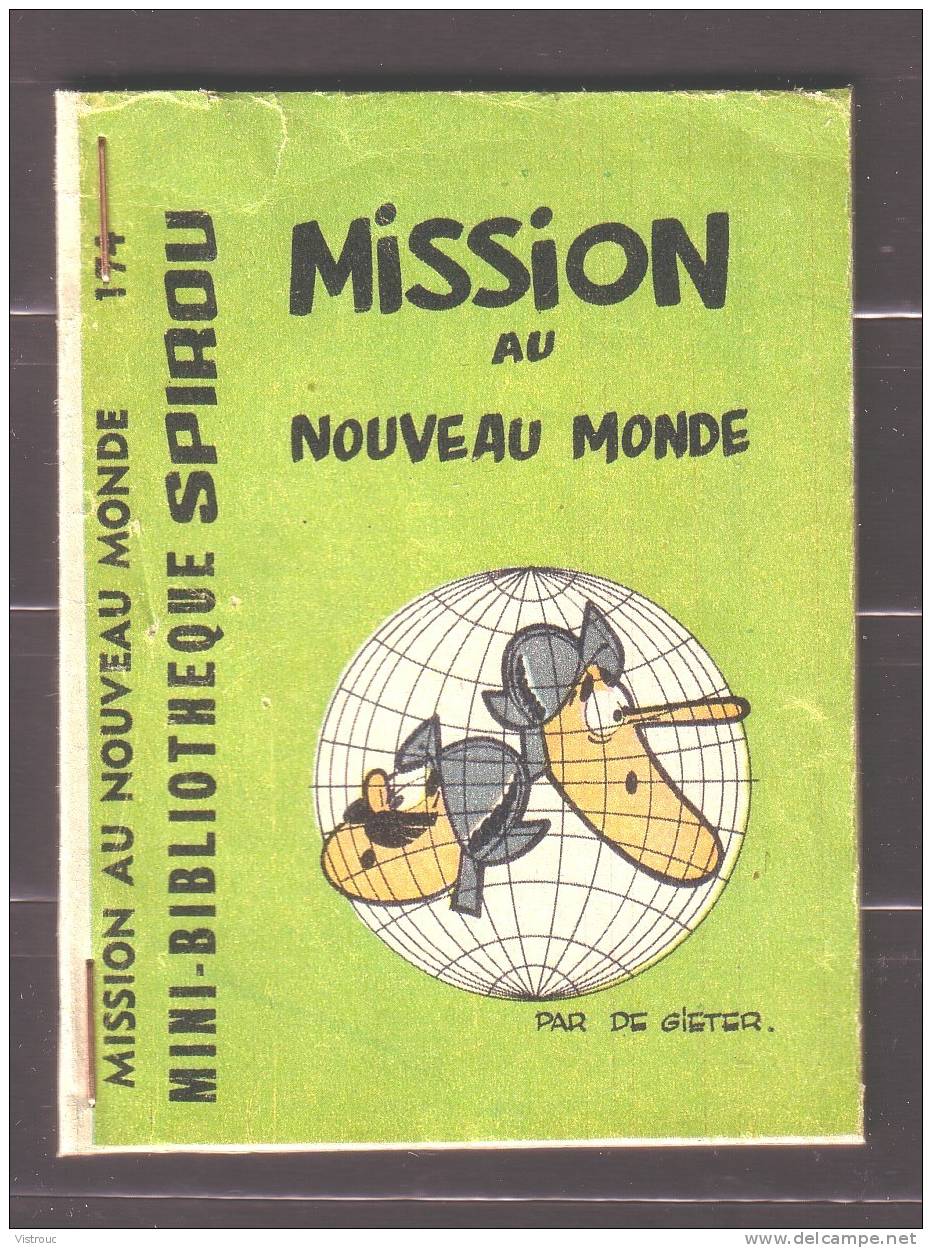 Mini-récit N° 174 - "Mission Au Nouveau Monde" - Par DE GIETER - Supplément  à Spirou - Monté. - Spirou Magazine