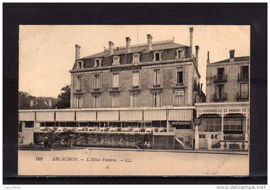 33 ARCACHON Hotel Victoria, Ed LL 109, 192? - Arcachon