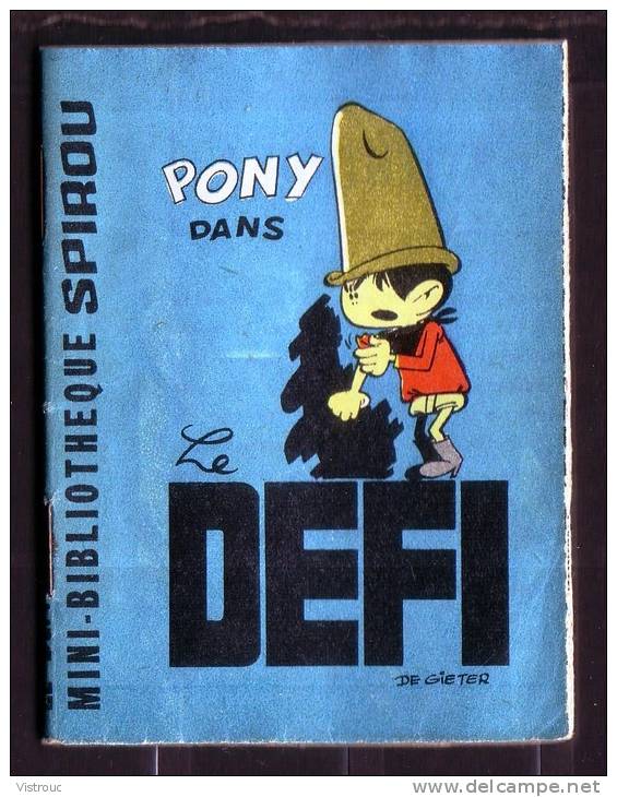 Mini-récit N° 184 - "PONY: Le Défi" - Par DE GIETER - Supplément  à Spirou - Monté. - Spirou Magazine
