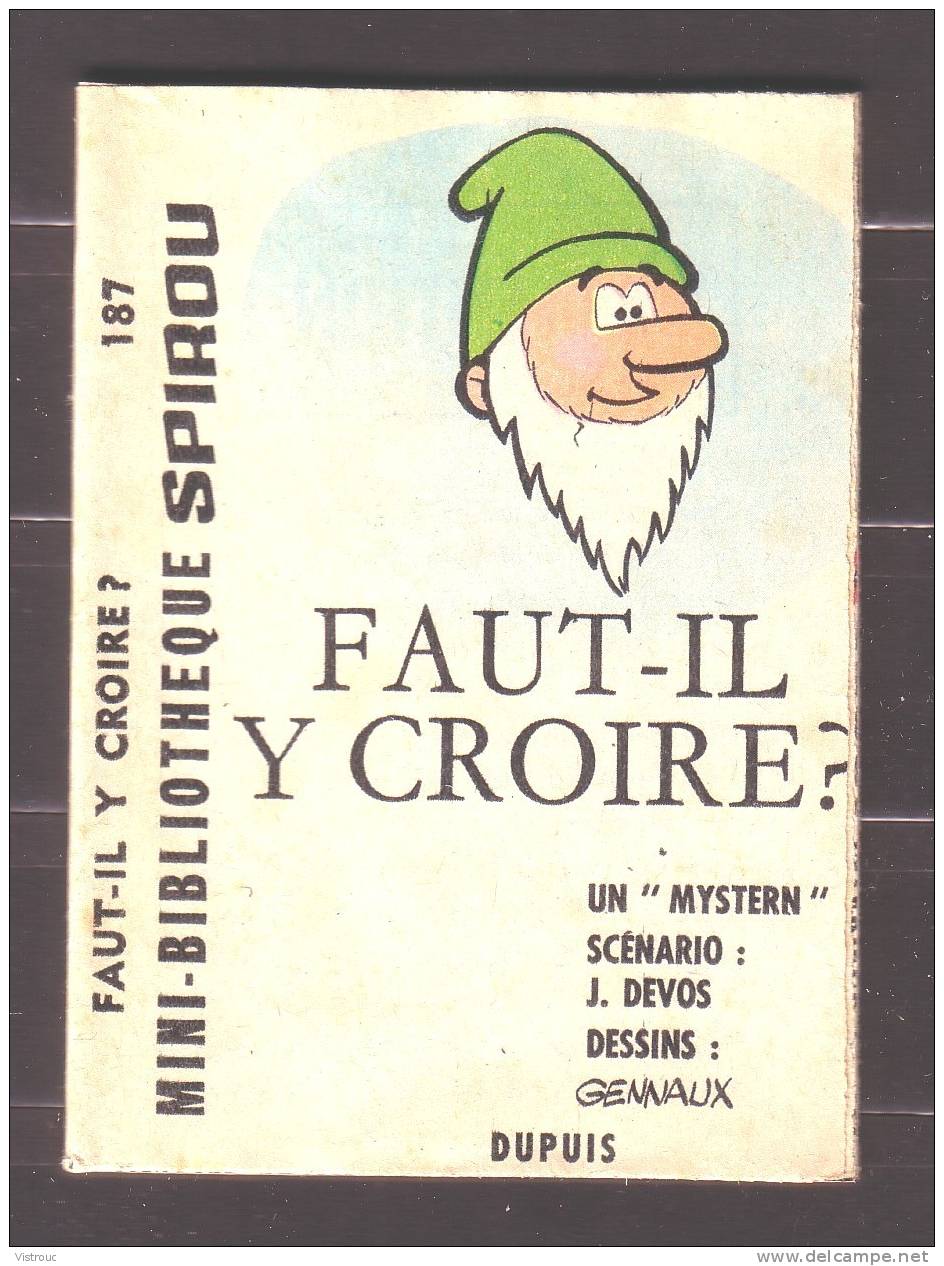 Mini-récit N° 187 - "Faut-il Y Croire ?" - Par DEVOS Et GENNAUX - Supplément  à Spirou - Monté. - Spirou Magazine