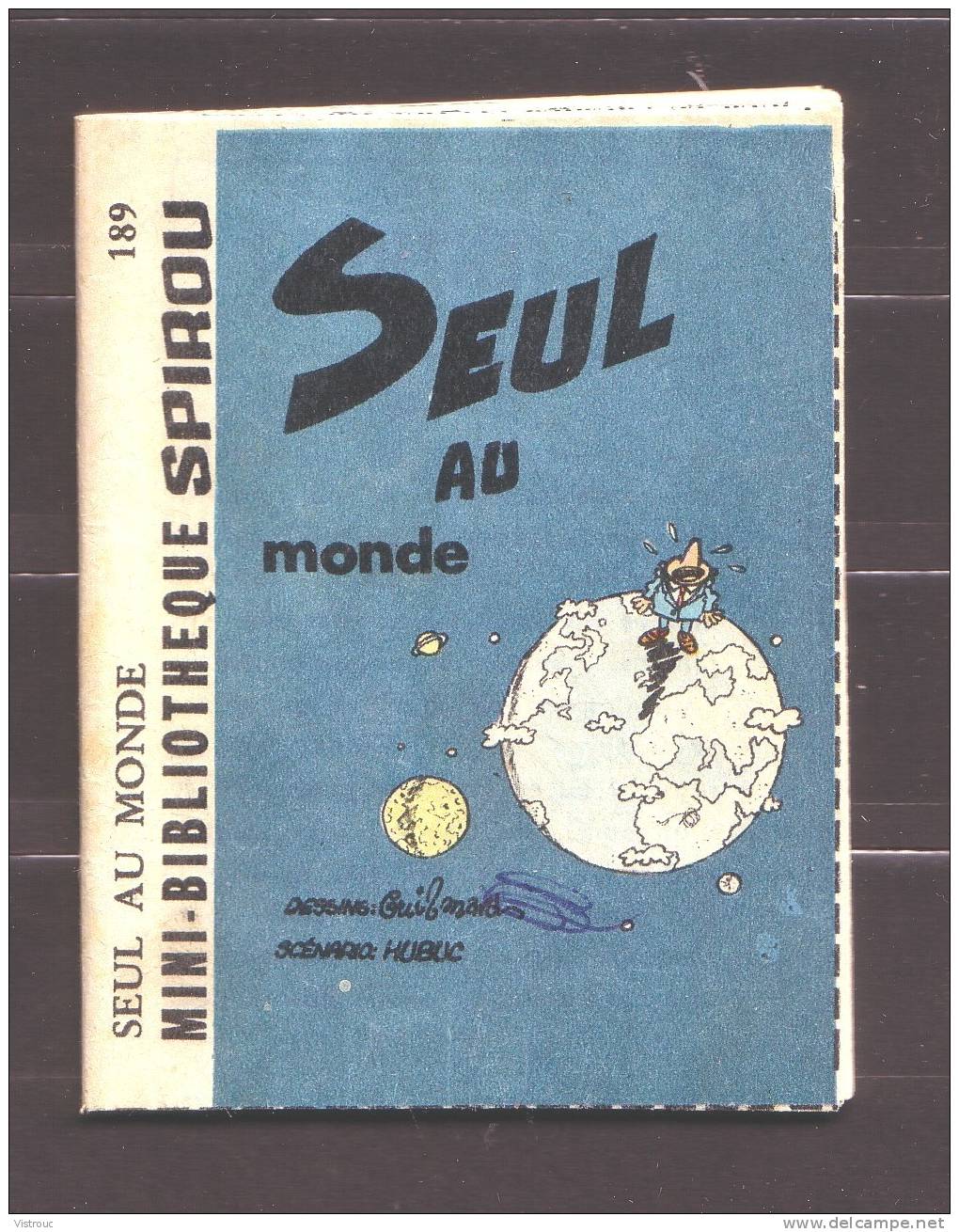 Mini-récit N° 189 - "Seul Au Monde" - Par GUILMARD Et HUBUC - Supplément  à Spirou - Monté. - Spirou Magazine