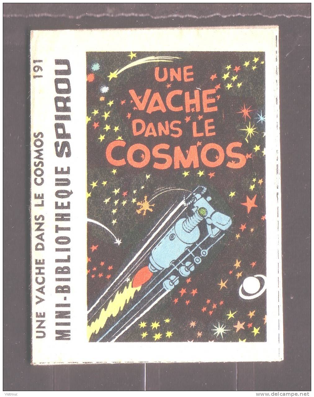 Mini-récit N° 191 - "1 Vache Dans Le Cosmos" - Par DENIS - Supplément  à Spirou - Monté. - Spirou Magazine